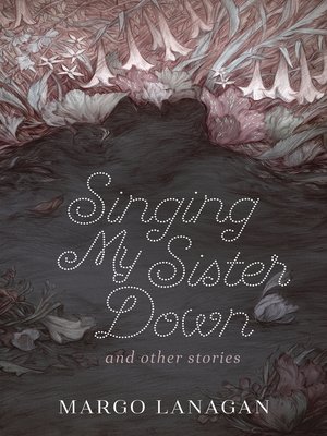 cover image of Singing My Sister Down and other stories